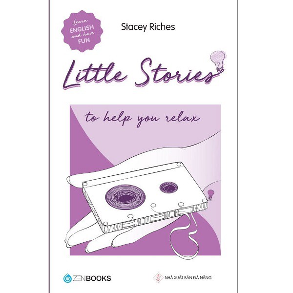 Sách Zenbooks - Combo Little Stories - To Help You Relax + To Have A Nice Day (2 cuốn)