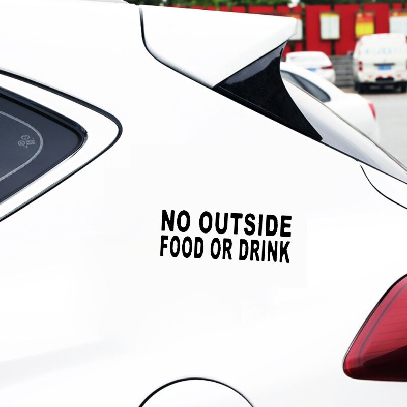 Decal dán trang trí xe hơi họa tiết No Outside Food Or Drink bằng chất liệu Vinyl kích thước 18CM*6.5CM