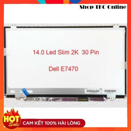 ⚡ Màn hình Laptop 14.0 Led Slim 30 Pin 2K  Dell E7470