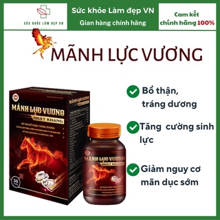 Mãnh Lực Vương Nhật Khang -Bổ t.hận tráng d.ương, tăng cường s.inh l.ý