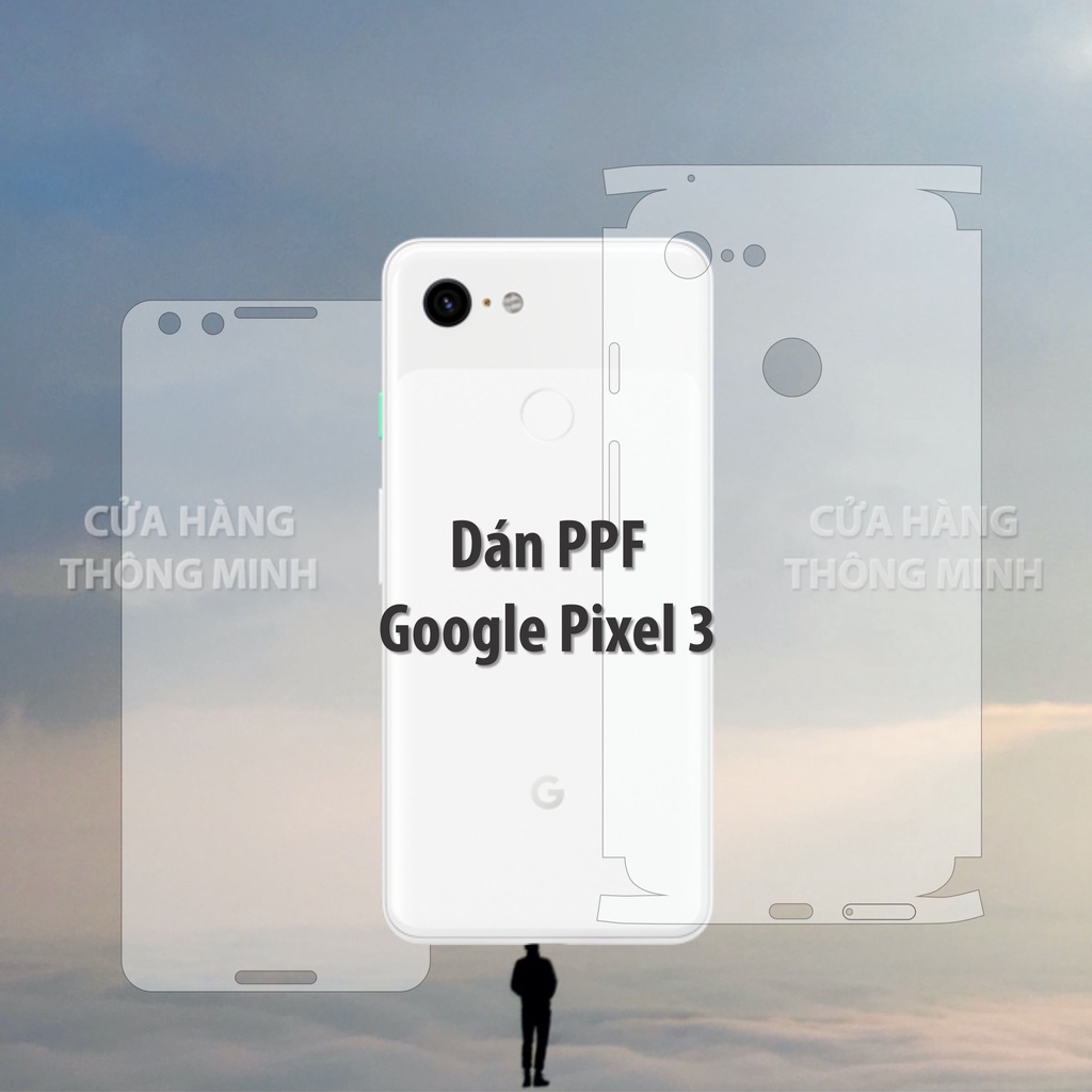 Tấm dán Google Pixel 3 dán PPF mặt trước, dán mặt sau, dán màn hình, dán mặt lưng Full viền chuẩn