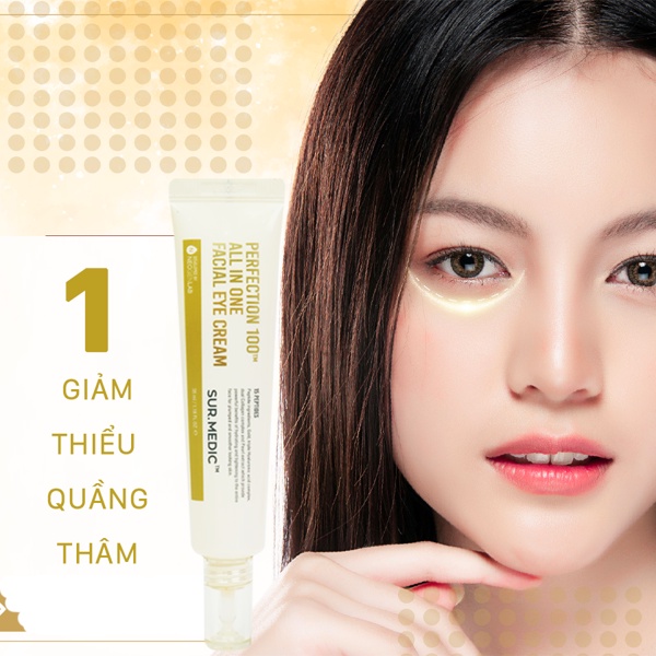 Kem Giảm Thâm Mắt Mờ Nếp Nhăn SURMEDIC Perfection 100tm All In One Facial Eye Cream 35ml Sur Medic / Sur.Medic