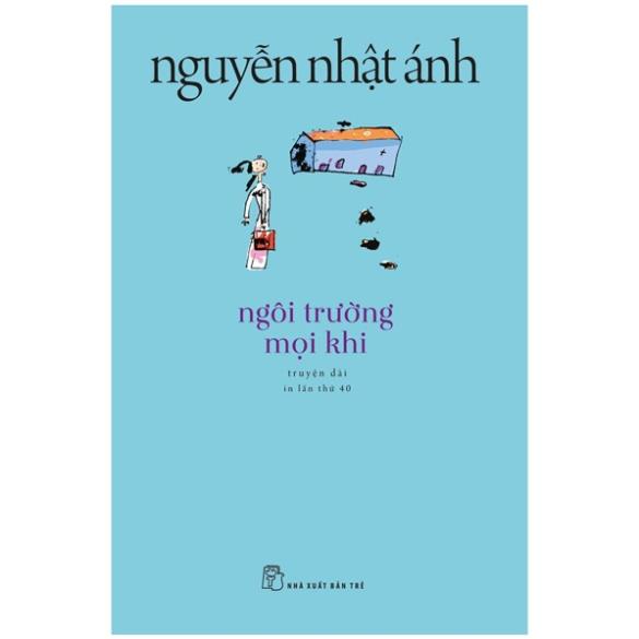 Sách - Ngôi Trường Mọi Khi (Tái Bản 2022)