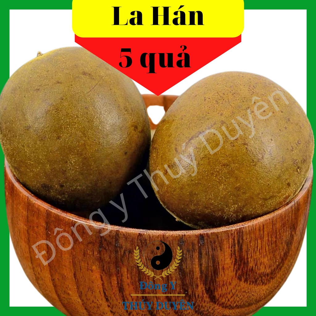 5 Quả La Hán (Hàng chất lượng loại 1)