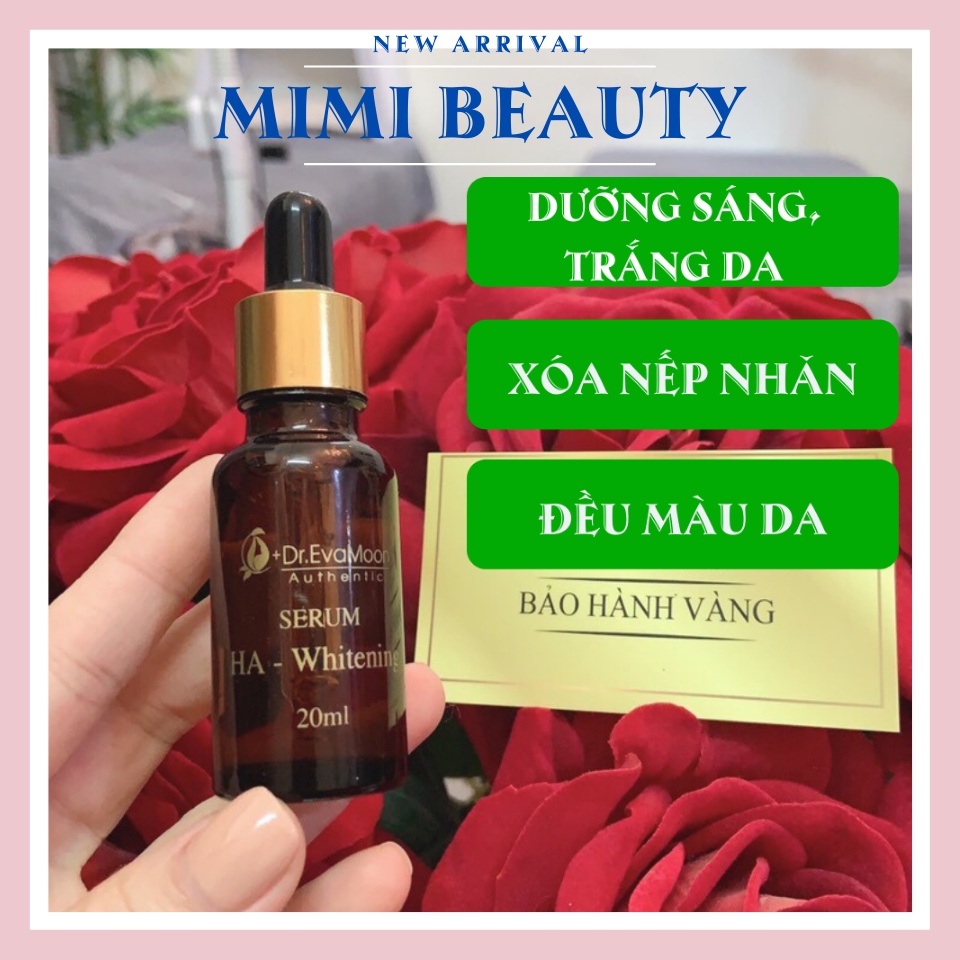 Serum Trắng Da, Serum Dưỡng Da, Serum HA – Whitening Dr.EvaMoon