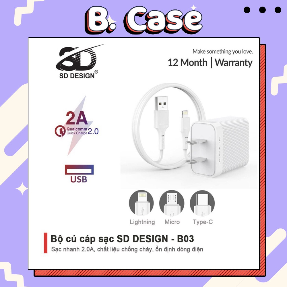 Bộ Củ + Cáp sạc SD DESIGN B03 chính hãng đầy đủ chân sạc Lingtning, typeC, micro thích hợp cho tất cả thiết bị di động