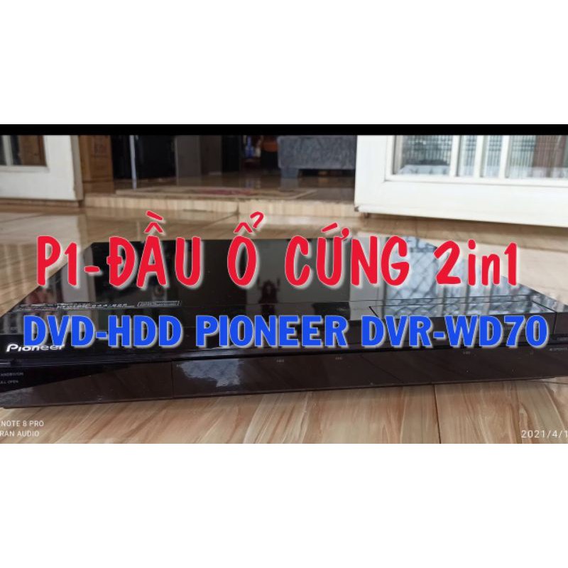 Đầu Ổ Cứng 500Gb HDD-DVD 2in1 PIONEER DVR-WD70(Kèm Remote học)