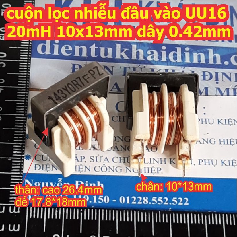 3 cái cuộn lọc nhiễu đầu vào UU16, 20mH 10x13mm (k/c chân) dây 0.42ly kde2307
