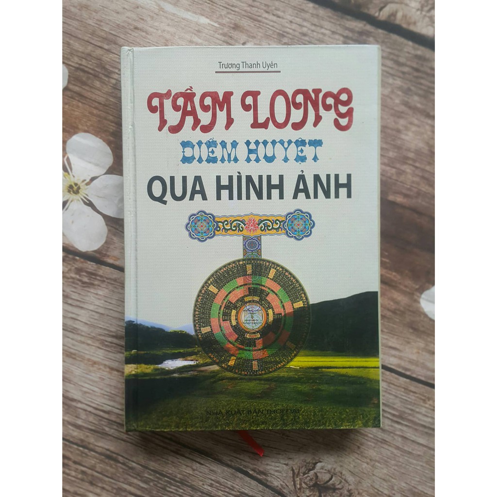 Sách - Tầm Long Điểm Huyệt Qua Hình Ảnh | BigBuy360 - bigbuy360.vn