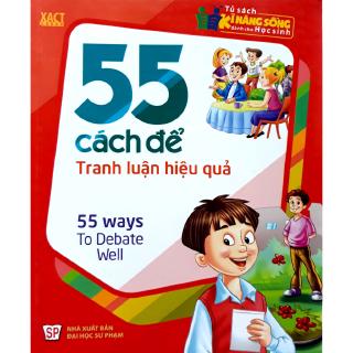 Sách - 55 cách để tranh luận hiệu quả