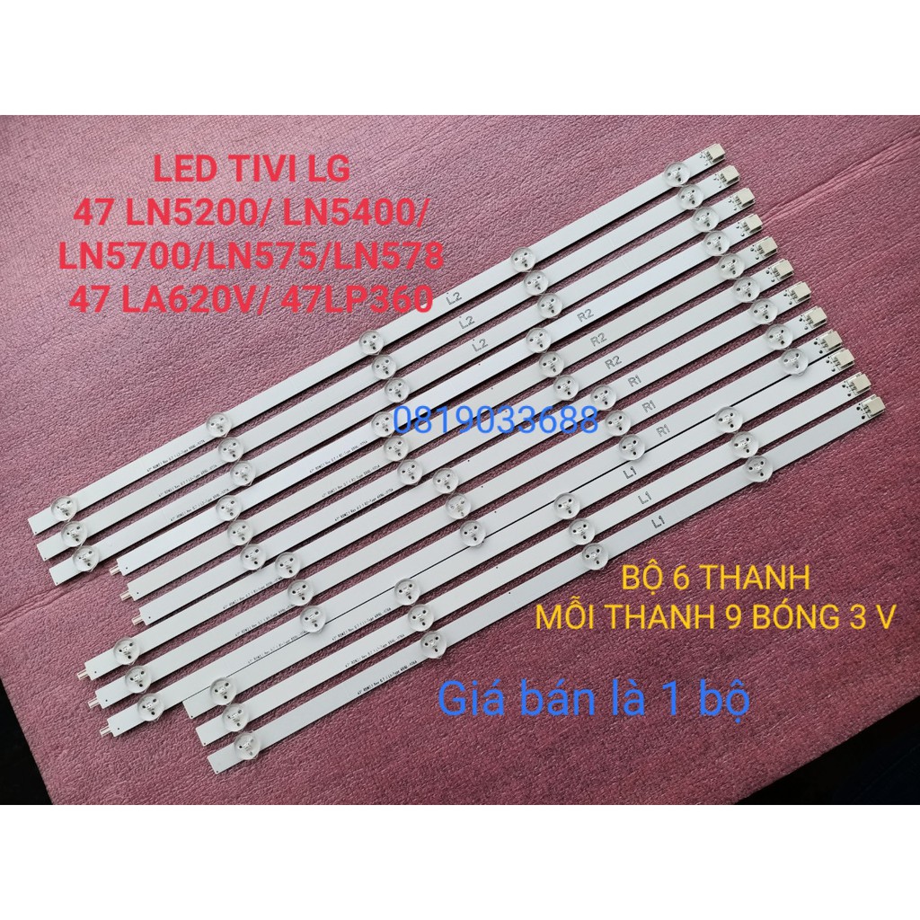 BỘ LED TIVI LG 47 LN5200/ LN5400/ LN5700/ LN575/ LN578/ LA620V/ LP360. CHÓA NHỎ 3V, MỚI 100%, BỘ 6 THANH DÀI