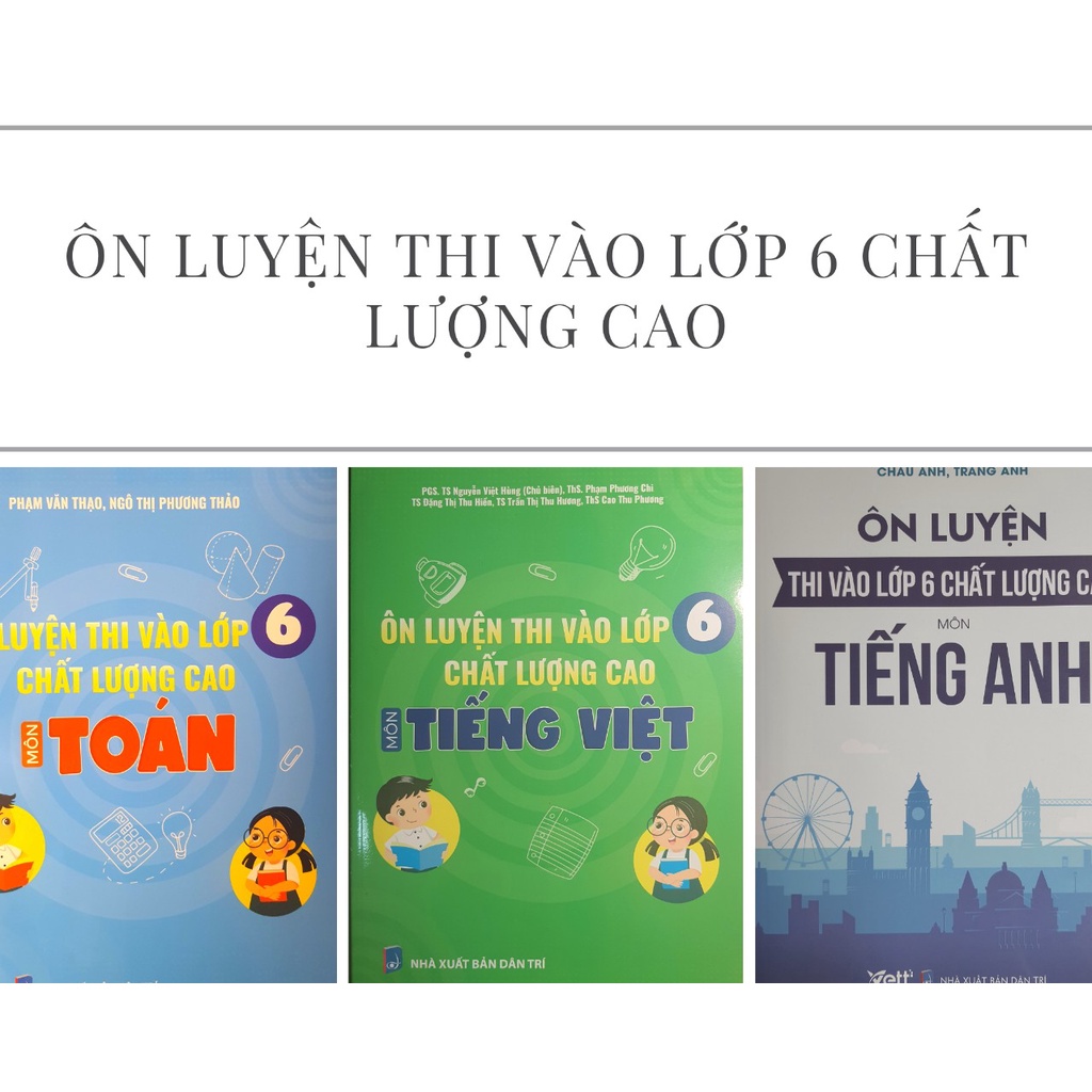 Sách - Combo Ôn luyện thi vào lớp 6 chất lượng cao (Toán - Tiếng Anh - Tiếng Việt)