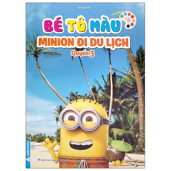 Sách Bé Tô Màu - Mùa Hè Của Minion - Tập 3