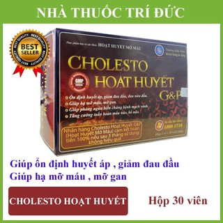Cholesto hoạt huyết g&p - giúp hạ mỡ máu mỡ gan – giúp bổ não
