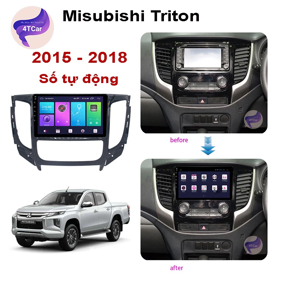 Mặt dưỡng Mitsubisi Triton 2015-2018 số tự động (9 inch)