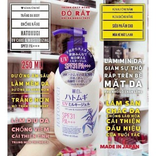 Sữa dưỡng thể làm sáng da body chống nắng Hatomugi UV spf 31 PA+++ Milky Gel 250ml