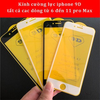 Kính Cường Lực Iphone, miếng dán màn hình 9D Full Iphone 6