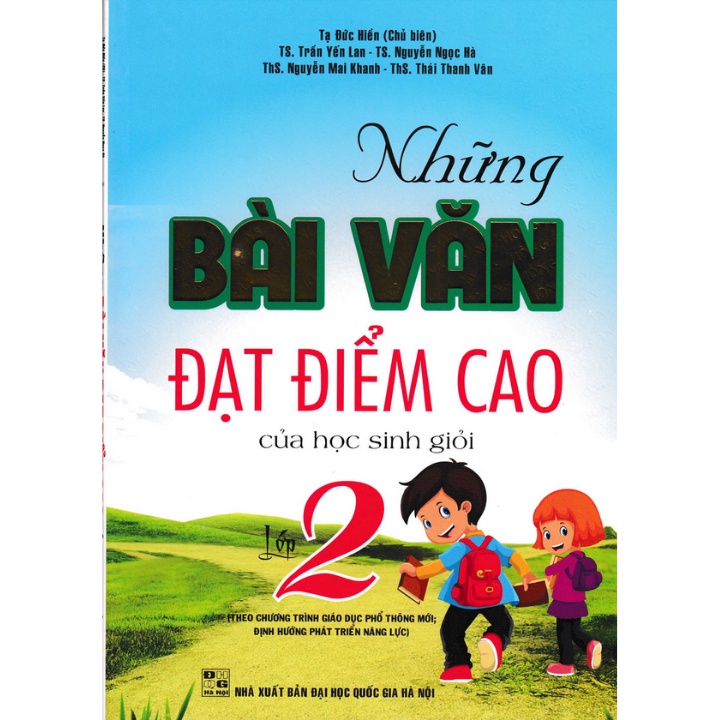 Sách - Những Bài Văn Đạt Điểm Cao Của Học Sinh Giỏi Lớp 2 (Theo Chương Trình Giáo Dục Phổ Thông Mới)