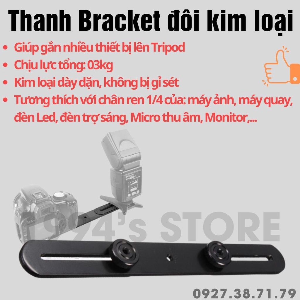 (CÓ SẴN) Thanh Bracket Đôi kim loại giúp gắn nhiều thiết bị lên Tripod như đèn Led, đèn Flash, Micro, điện thoại,...