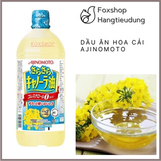 Dầu Ăn Hoa Cải Ajinomoto Nhật Bản, Dầu Ăn Kiêng Giảm Cân Chai 1 Lít [Date xa]
