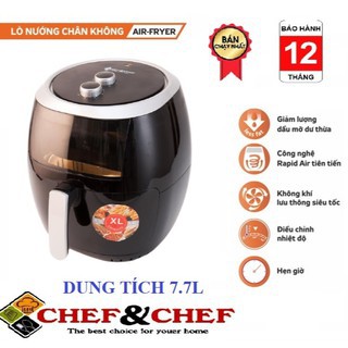 [ Hàng Chính Hãng ] Nồi Chiên Không Dầu CHEF&amp;CHEF -7,7lit- 2400w -Nồi To - Chiên Nhanh -Tiết Kiêm Điện - BH 12 tháng