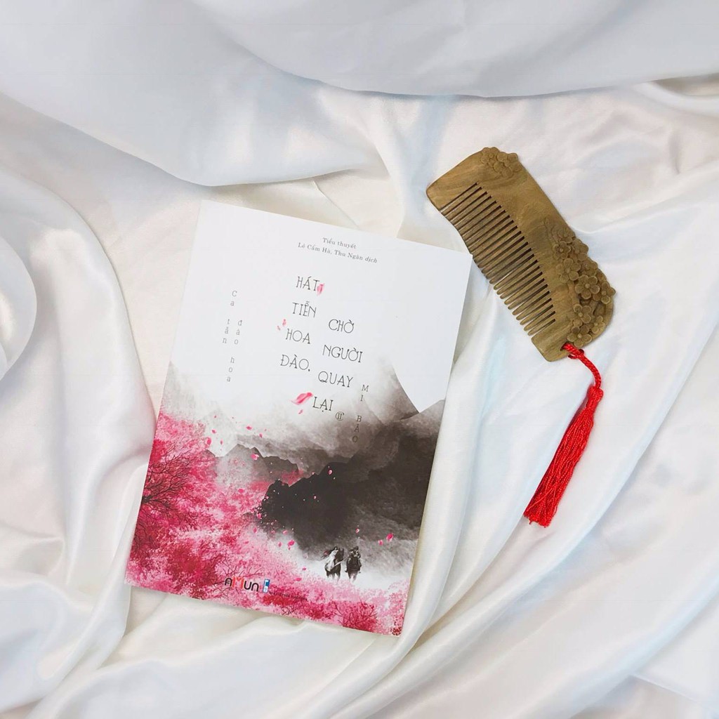 SÁCH - Hát tiễn đào hoa chờ người quay lại | BigBuy360 - bigbuy360.vn