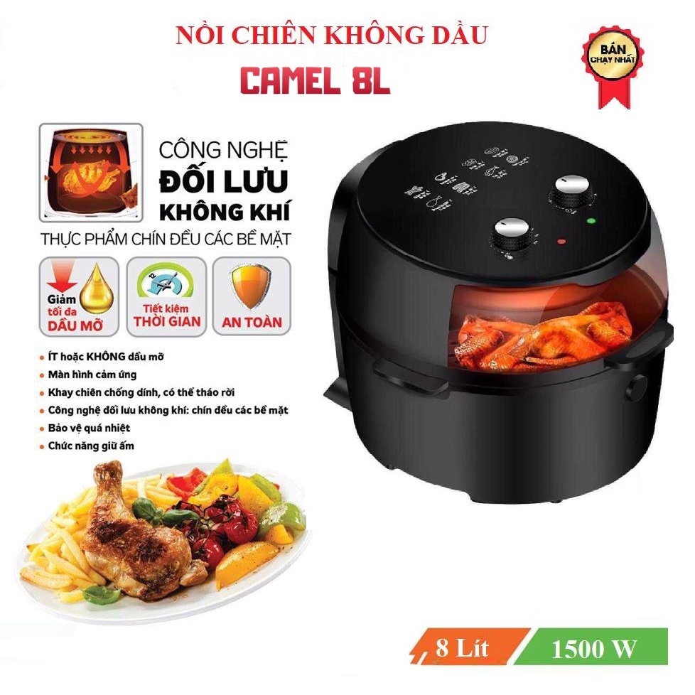 NỒI CHIÊN KHÔNG DẦU CAMEL 5L/ 6L/ 6.5L/8L CHÍNH HÃNG