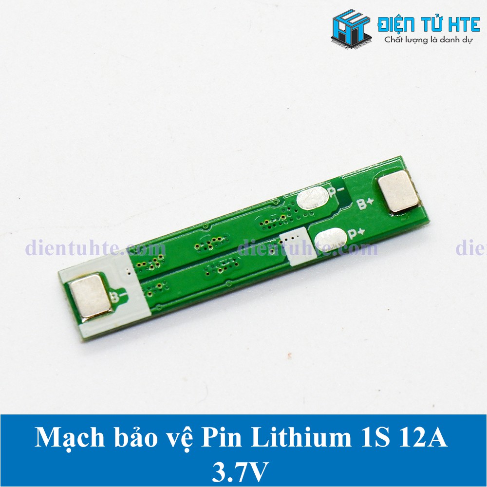 Mạch sạc Bảo vệ Pin 1S 3.2V 3.7V 12A [HTE Quy Nhơn CN2]