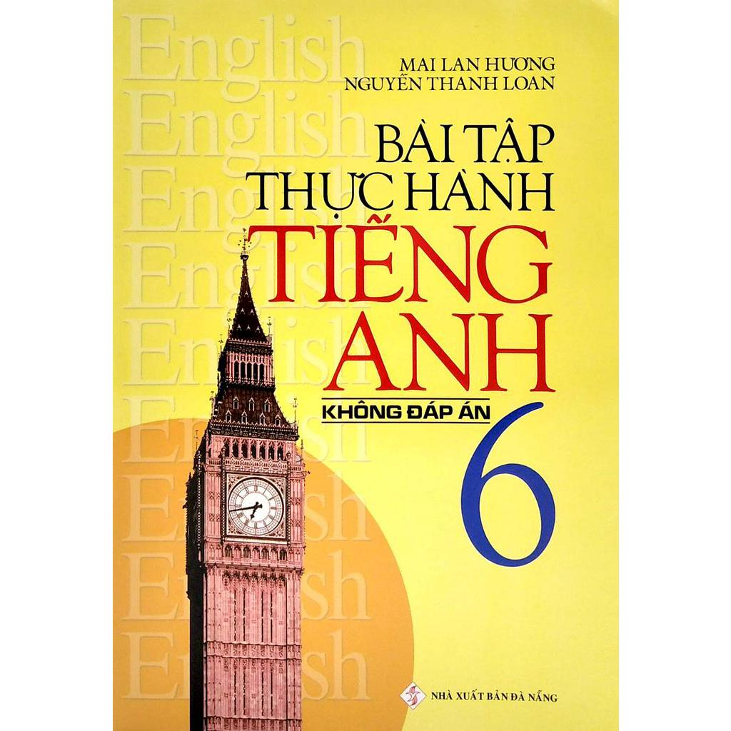 Sách Bài Tập Thực Hành Tiếng Anh 6