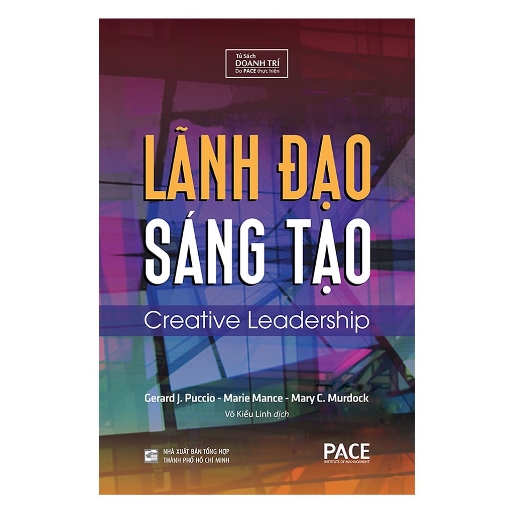 Sách - Lãnh Đạo Sáng Tạo ( bìa cứng )