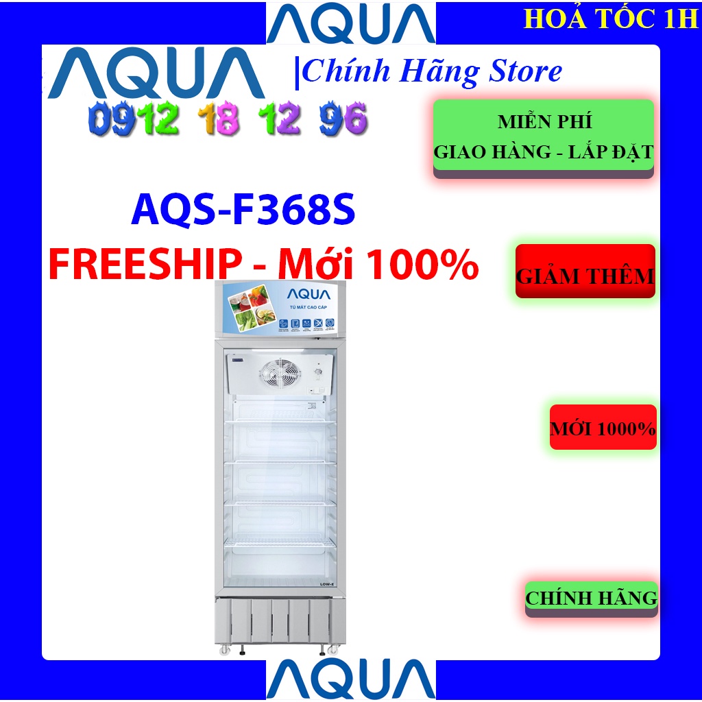 [AQUA F368S] Tủ Mát AQUA AQS-F368S 276 Lít , BẢO HÀNH CHÍNH HÃNG 24 THÁNG