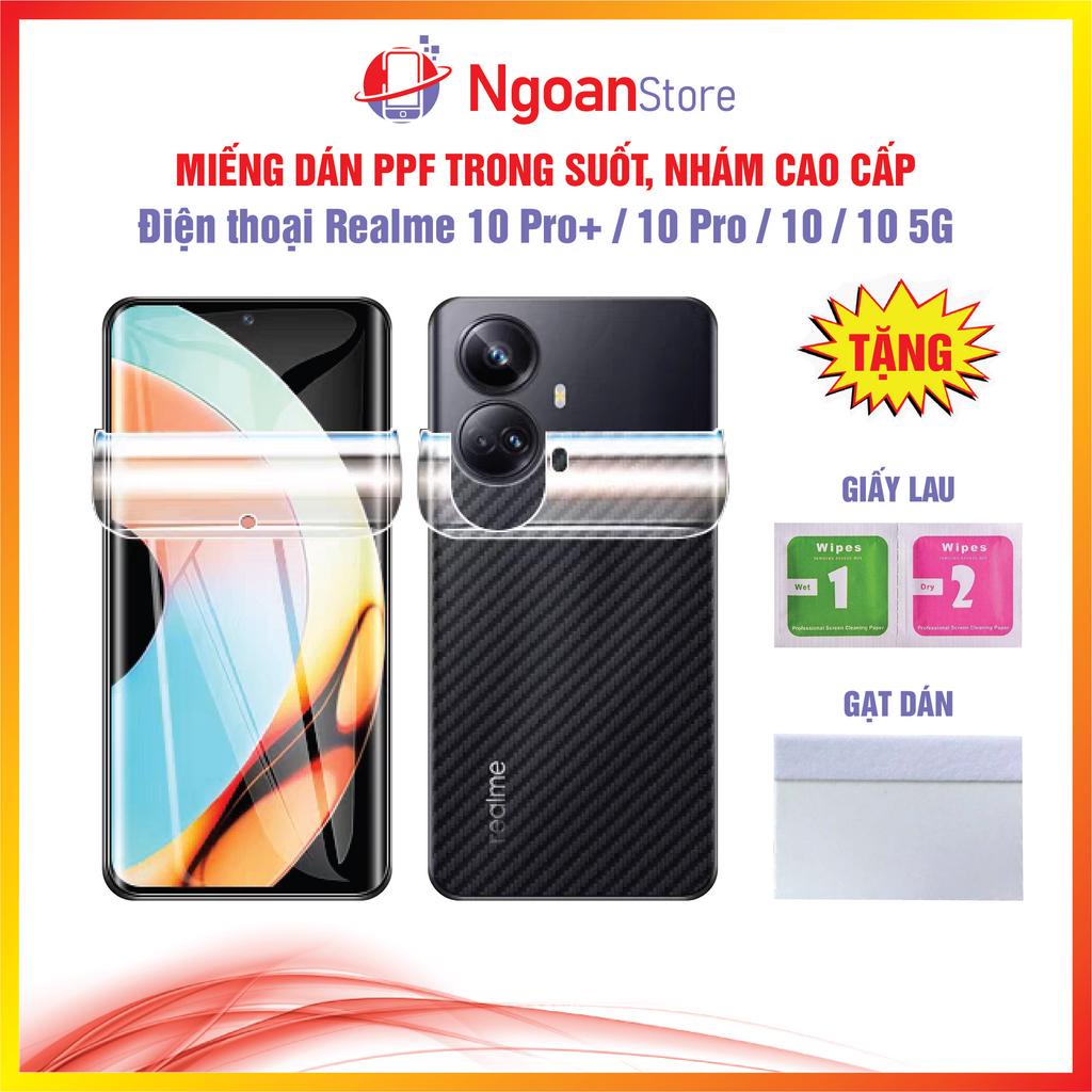 Miếng dán PPF cho Điện thoại Realme 10 Pro+ / 10 Pro / 10 / 10 5G - Ngoan Store