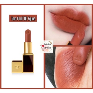 Son Tom Ford 100 Equus Cam Đất – Lip Color Matte
