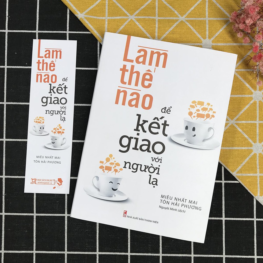 Sách - Làm Thế Nào Để Kết Giao Với Người Lạ