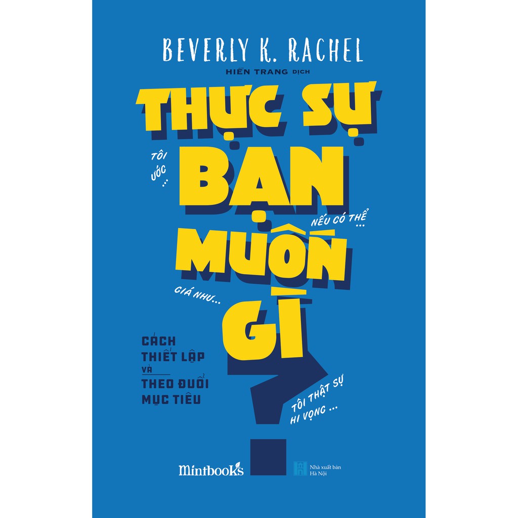 Sách - Thực sự bạn muốn gì?