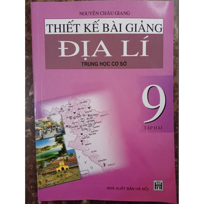 Sách - Thiết kế bài giảng Địa Lí 9 Tập 2