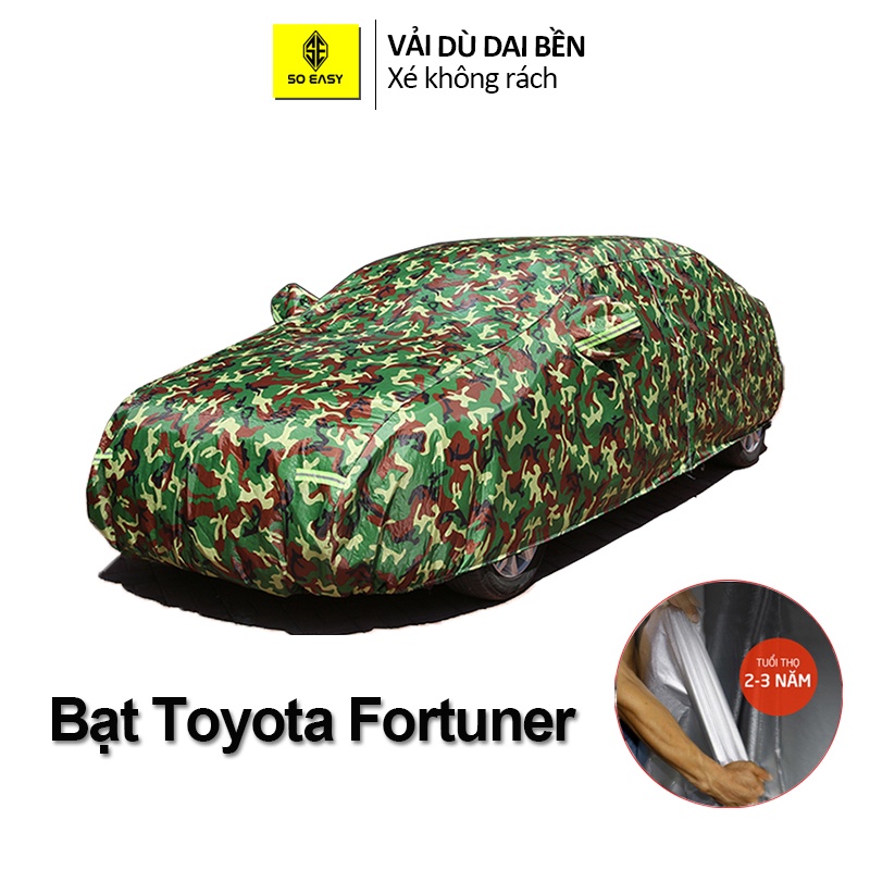 Bạt phủ xe hơi trùm cho ô tô TOYOTA FORTUNER, SOEASY chất liệu  vải dù Oxford xé không rách Bảo hành 1 năm BPXM