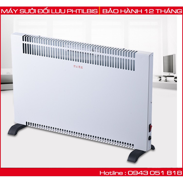 Máy sưởi đối lưu PHTILBIS - Công suất 800W ( Bảo Hành 12 tháng )