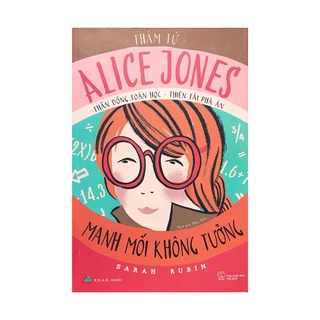 Sách - Thám Tử Alice Jones Manh Mối Không Tưởng