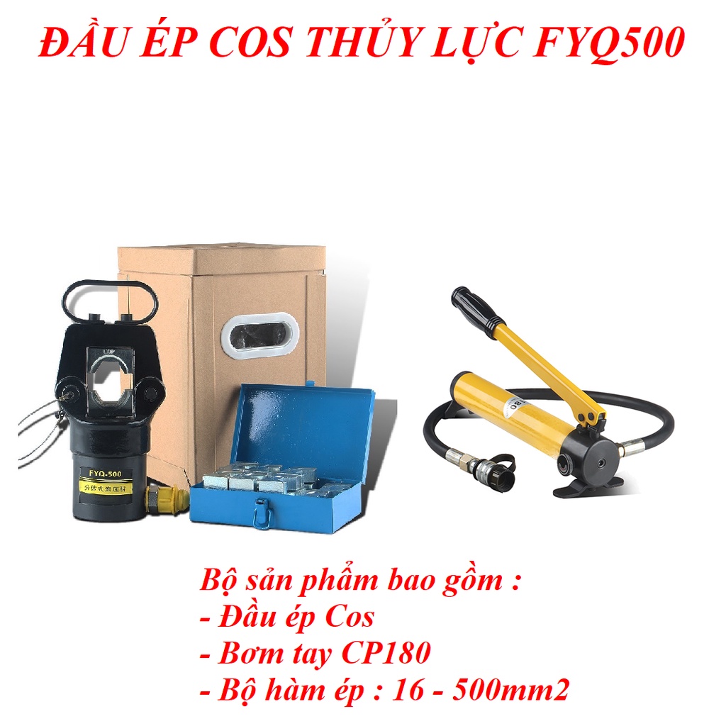 Đầu Ép Cos Thủy Lực FYQ500 -Phạm Vi Ép 16-500mm2- Bảo Hành 6 Tháng