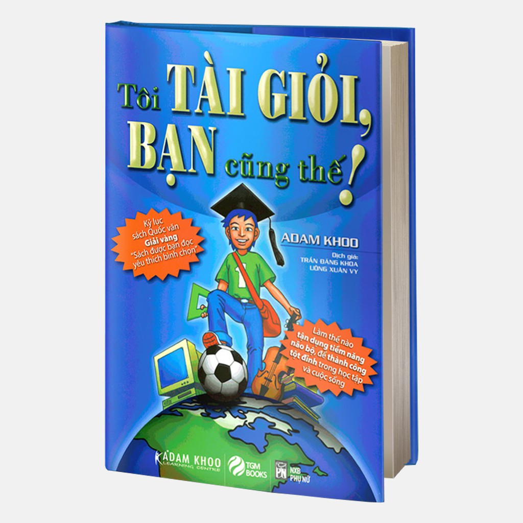 Sách - Tôi Tài Giỏi - Bạn Cũng Thế