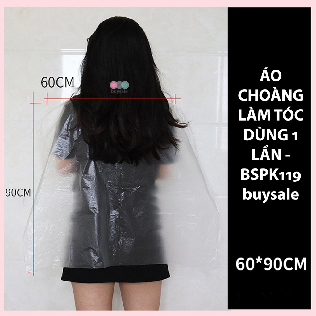 Áo choàng vai nylon dùng 1 lần khi làm tóc kích thước 60 x 90 cm - BSPK119 - buysale