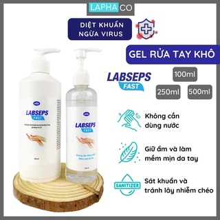 Gel rửa tay khô Labseps Fast 100ml, 250ml, 500ml mềm mịn da tay