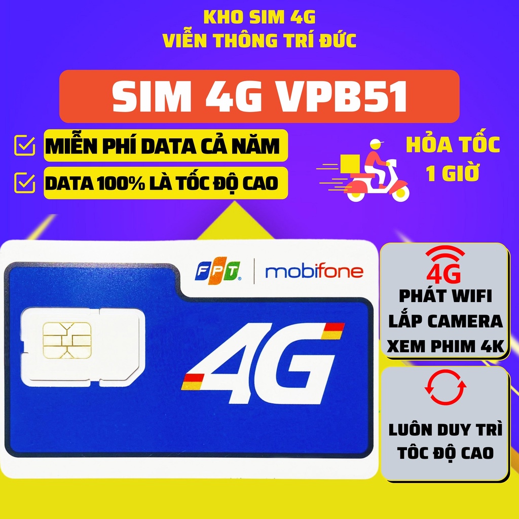 Sim 4G Mobifone VPB51 Max Băng Thông, Không Giới Hạn Dung Lượng Tốc Độ Cao, SIM DATA 4G/3G, Phát Wifi Trọn Gói 1 Năm