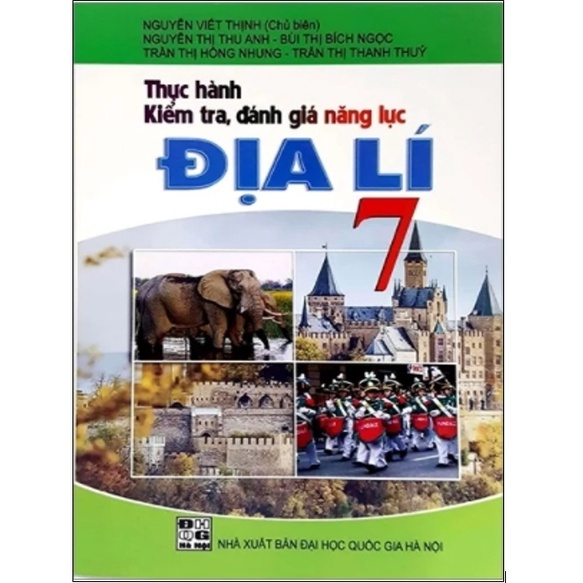 Sách - Thực Hành Kiểm Tra, Đánh Giá Năng Lực Địa Lí 7