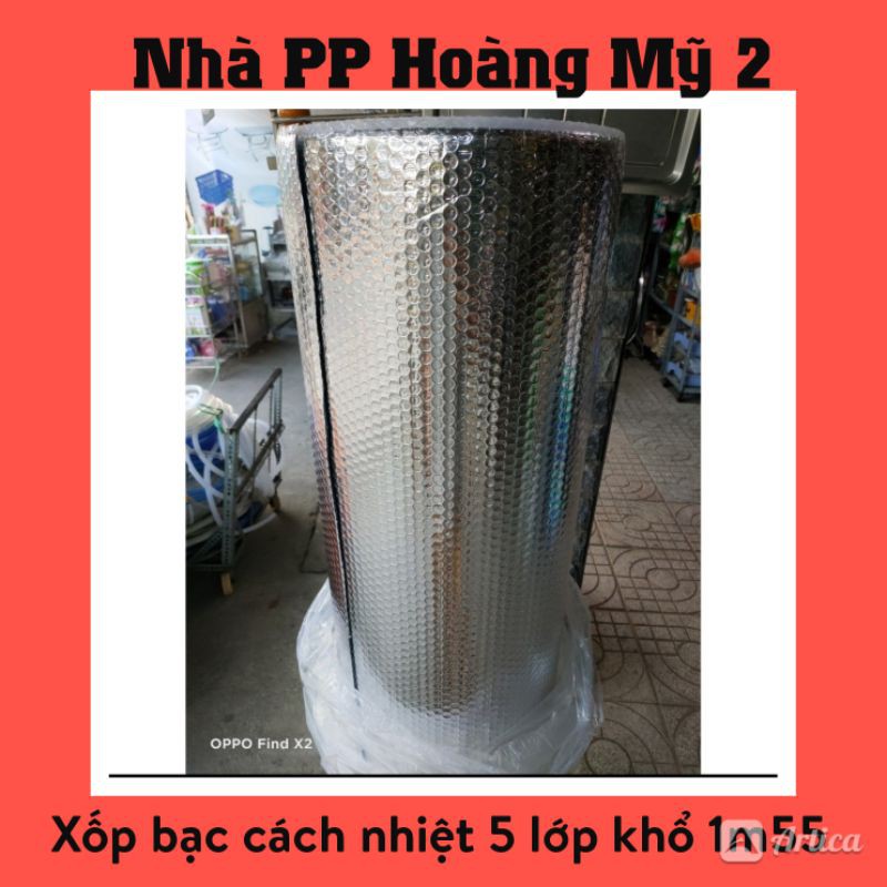 Xốp cách nhiệt cách âm 2 mặt bạc khổ rộng 1m55 giá bán theo mét tới