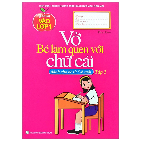 Sách - Mai Em Vào Lớp 1 - Vở Bé Làm Quen Với Chữ Cái - Tập 2 ( Dành Cho Bé 5-6 Tuổi)