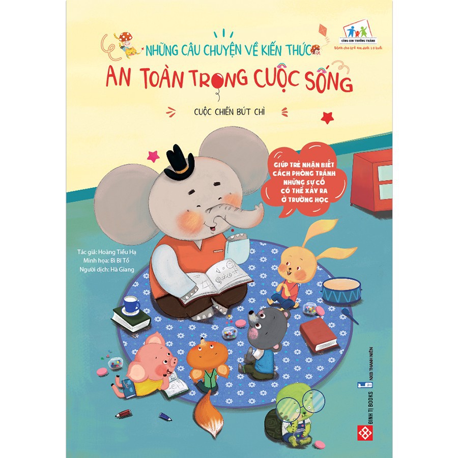 Sách - Những câu chuyện về kiến thức an toàn trong cuộc sống - Cuộc chiến bút chì