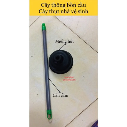 Cây thụt bồn cầu| thụt toilet bằng tay