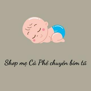 Shop mẹ Cà Phê chuyên bỉm tã